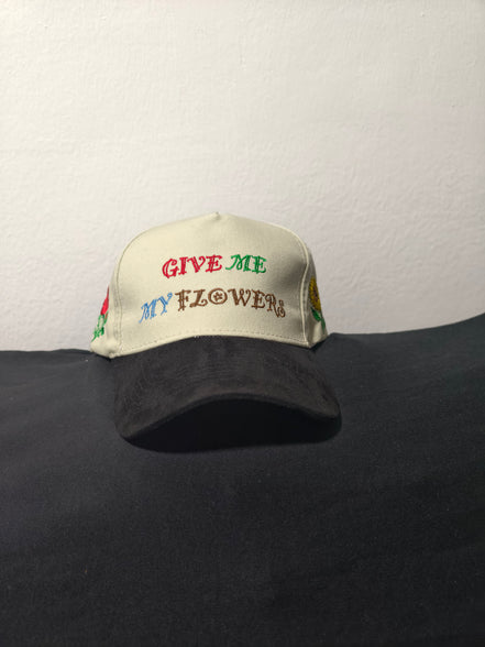 "Give Me My FLOWERS"cap